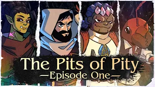 The Pits of Pity - Dragon Deez Dice D&D Actual Play Show Ep. 1