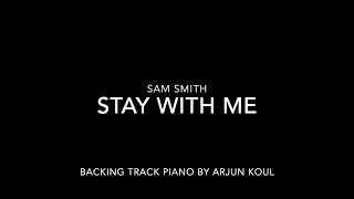 Sam Smith - Stay With Me (Piano Backing Track and Lyrics)