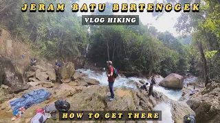 HIKE TO JERAM BATU BERTENGGEK WATERFALL, KERLING KUALA KUBU BHARU hiking malaysia