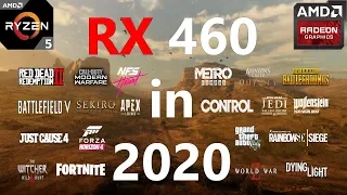 RX 460 Test in 25 Games in 2020