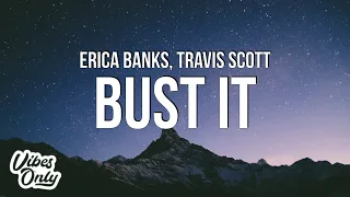 Erica Banks - Buss It Remix (Lyrics) ft. Travis Scott