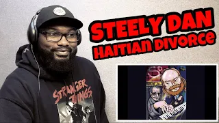 Steely Dan - Haitian Divorce | REACTION