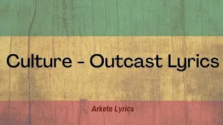 Culture - Outcast (Christopher Columbus) Lyrics Video