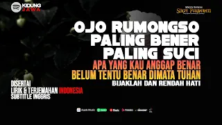 Kidung Jawa Kebatinan - Ojo Rumongso Paling Bener, Paling Suci | Bisa jadi Berbeda Dimata Tuhan