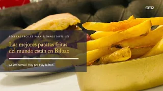 RECETAS | Las mejores patatas fritas del mundo