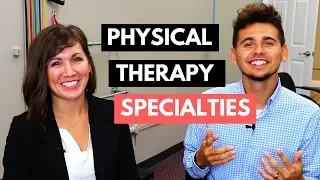 Physical Therapy Specialties