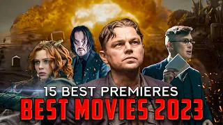 TOP 15 MOVIES OF 2023 TO WATCH | BEST FILMS 2023 ALREADY RELEASED
