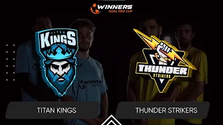 Winners Goal Pro Cup. Titan Kings - Thunder Strikers 25.04.24. Second Group Stage. Group Winners