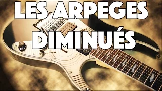 LES ARPEGES DIMINUÉS - LE GUITAR VLOG 109