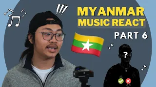 Reacting to Myanmar Music Part 6