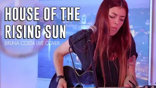 "House of the Rising Sun" - The Animals (Bruna Costa Cover - LIVE PDZ!)