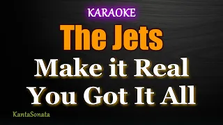 Make It Real/ You Got It All  - The Jets ( Karaoke Version)