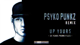 Promo - Up Yours (Psyko Punkz Remix)