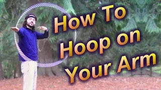 Beginner Hula Hoop Tricks Vol. 1: Arm Hooping Tutorial