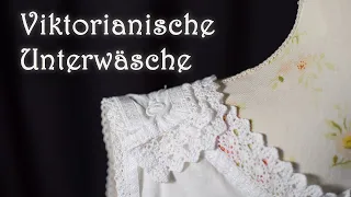 Unterwäsche aus längst vergangenen Zeiten | Kleidung der 1890er nähen