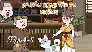 (Full) Tập 4-5: Em dâu bị đại tẩu vu khống