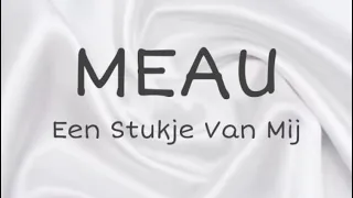 MEAU - Stukje Van Mij , Lyrics