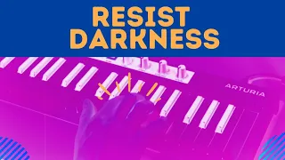 Resist Darkness - REFUSE and RESIST