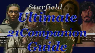 Ultimate Starfield Companion Guide - All 21 Hire-able Companions