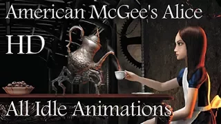 American McGee's Alice - All Idle Animations of All Weapons [HD]