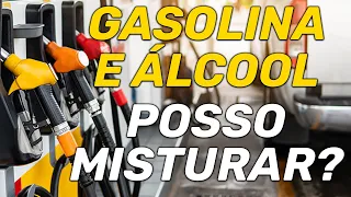 POSSO MISTURAR GASOLINA E ÁLCOOL NO CARRO FLEX? Entenda definitivamente!