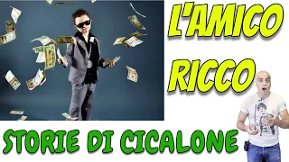 Storia di un Amico molto RICCO