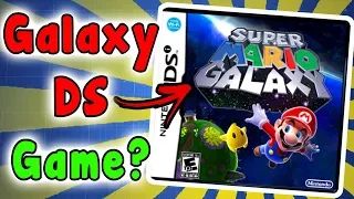 Super Mario Galaxy DS VERSION? - Video Game Mysteries/Rumors