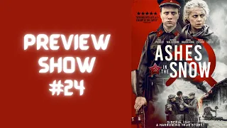 The Cinemagic Preview Show #24 - Ashes in the Snow