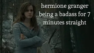 hermione granger being a badass for 7 minutes straight