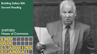 Building Safety Bill Debate - Part 2 - House of Commons - 21/07/21