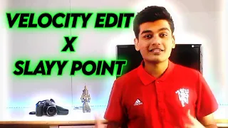 Velocity Edit X Slayy Point #edit #slayypoint @SlayyPointOfficial