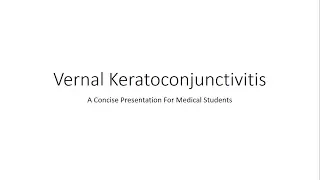 Vernal Keratoconjunctivitis (VKC) / Spring Catarrh - Ophthalmology for Medical Students