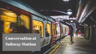 English Conversation at MRT Station / Subway