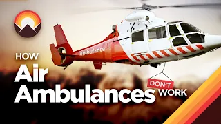 How Air Ambulances (Don't) Work