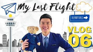 My Last Flight as a Singapore Airlines Cabin Crew | Vlog Ep 06