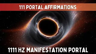 Jan 11 Portal 2024 AFFIRMATIONS | January 11 Portal Activation | Manifest Quickly + Prosperity 1/11