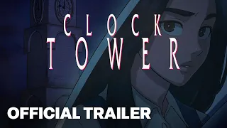 Clock Tower | LRG3 Reveal Trailer