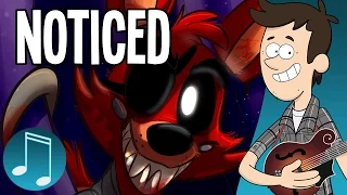 "Noticed" - Five Nights at Freddy's song by MandoPony