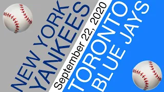New York Yankees vs Toronto Blue Jays Free Pick Today (9-22-20) MLB Baseball Predictions & Probables
