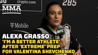 Alexa Grasso: 'I'm A Better Athlete' After 'Extreme' Prep for Valentina Shevchenko | UFC 285