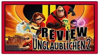 Die Unglaublichen 2, ein unglaubliches Come Back | Review | German