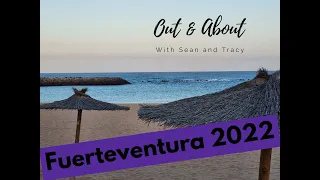 Our Fuerteventura Holiday, Caleta de Fuste -2022