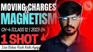Class 12 Physics Moving Charges & Magnetism in ONESHOT with PYQ Chapter 4 CBSE 2023-24 Party series🔥