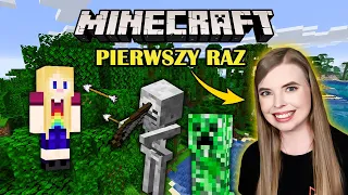 MÓJ PIERWSZY RAZ W MINECRAFT 😅🙈