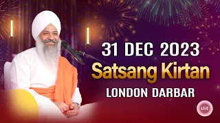 Live | New Years Eve | London Darbar | Satsang Kirtan | 31-Dec-2023 | Sant Trilochan Darshan Das Ji