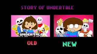 Story of Undertale: Old Animation vs New Animation (Undertale The Music Video)