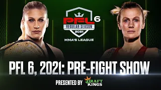 PFL 6, 2021: DraftKings Betting Pre Show