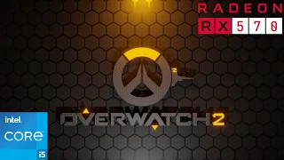 Overwatch 2  - RX570 4GB + i5 11400F