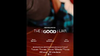 The Good Liar - Short Film