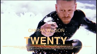 "Twenty" starring Chippa Wilson
